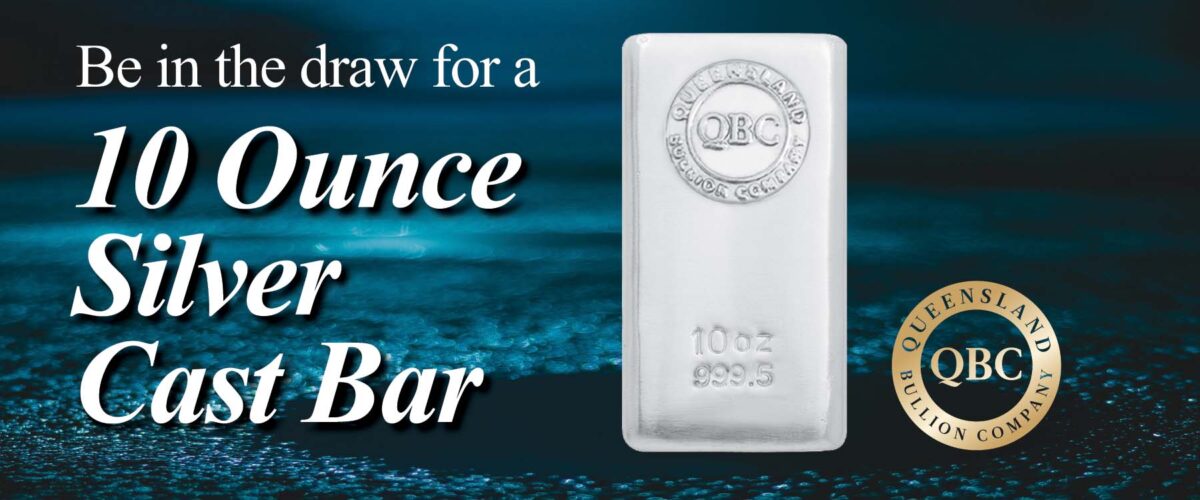 Win a 10 ounce silver cast bar at Queensland Bullion Company